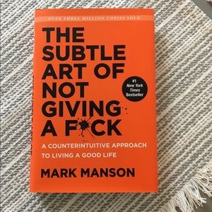 The Subtle Art of Not Giving a F*ck